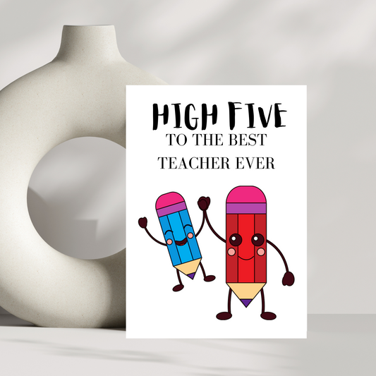 High five to the best teacher ever