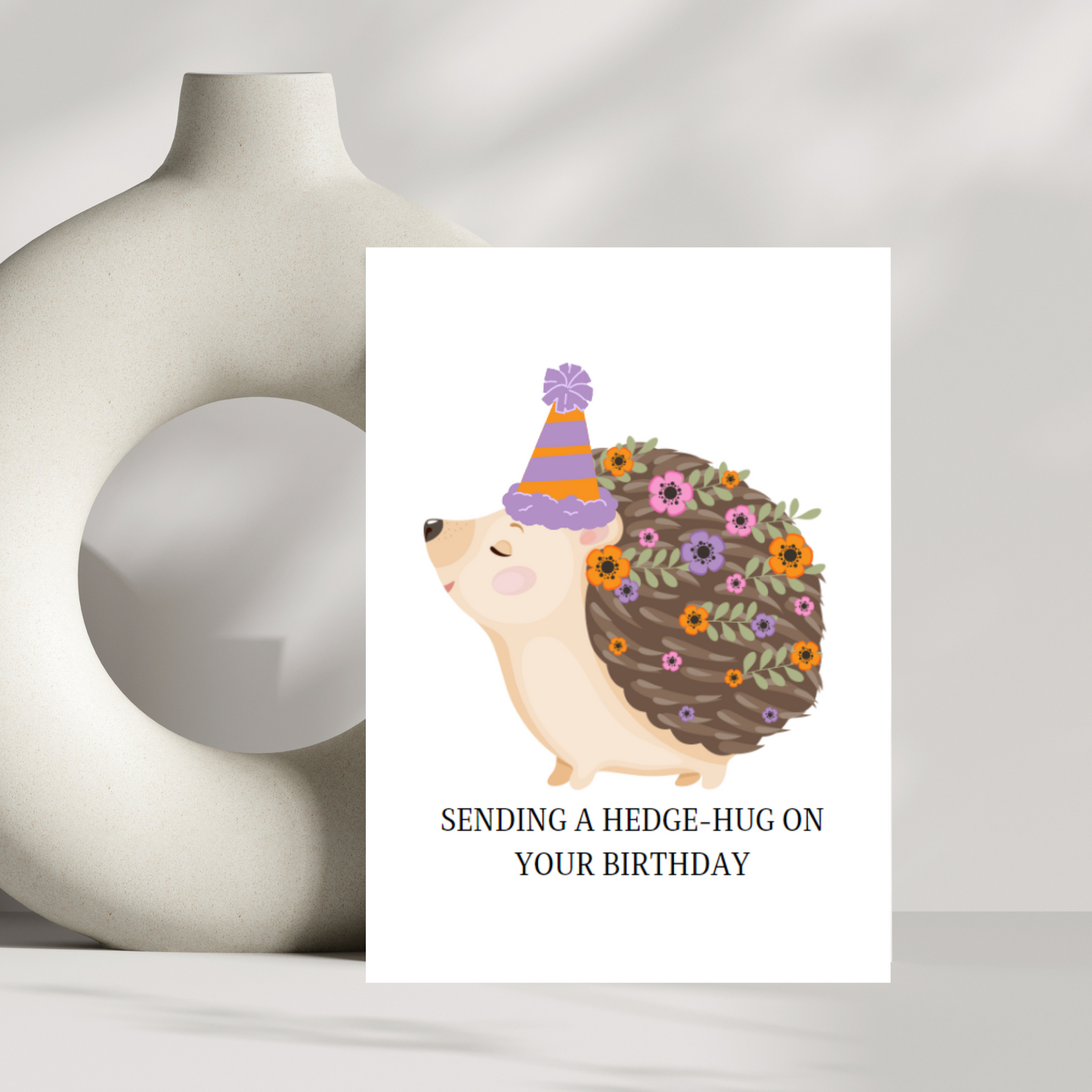 Sending a Hedge-hug on your birthday card