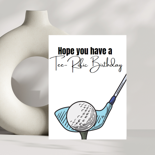 Hope you have a tee-rific birthday