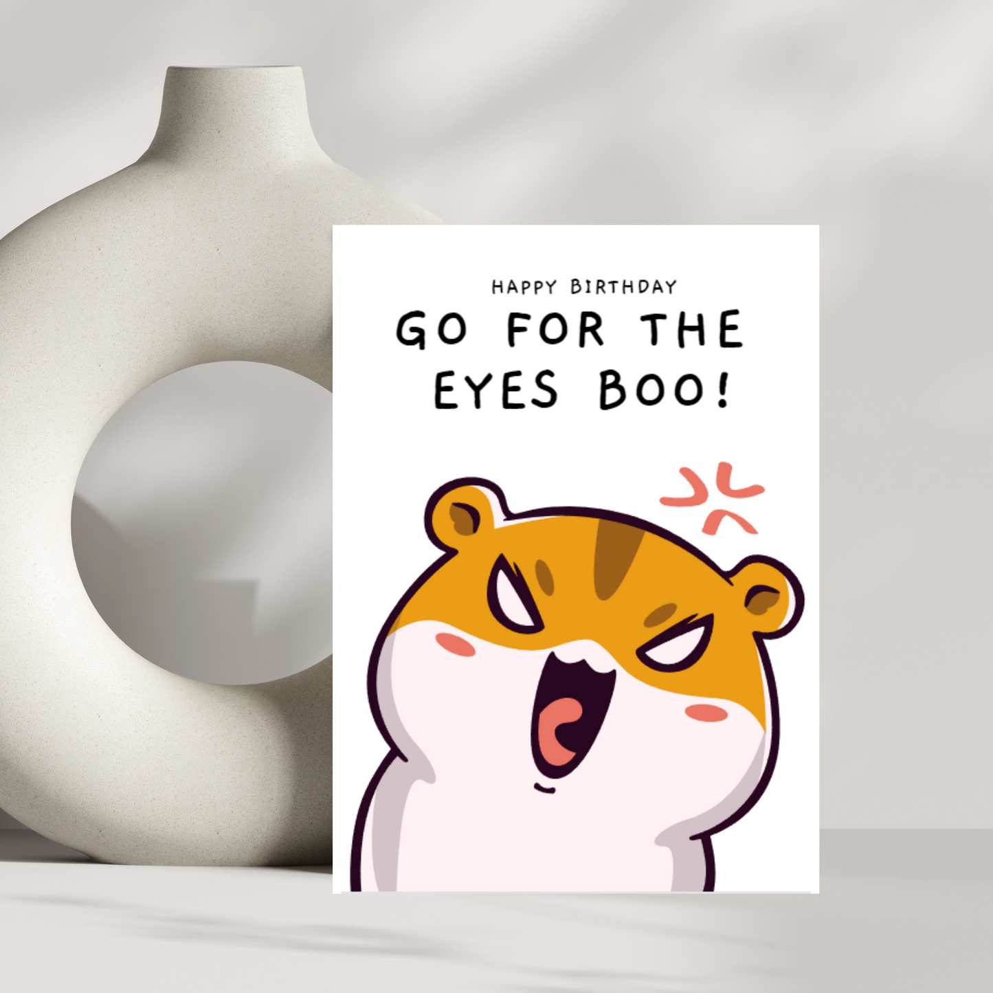 Go for the eyes boo