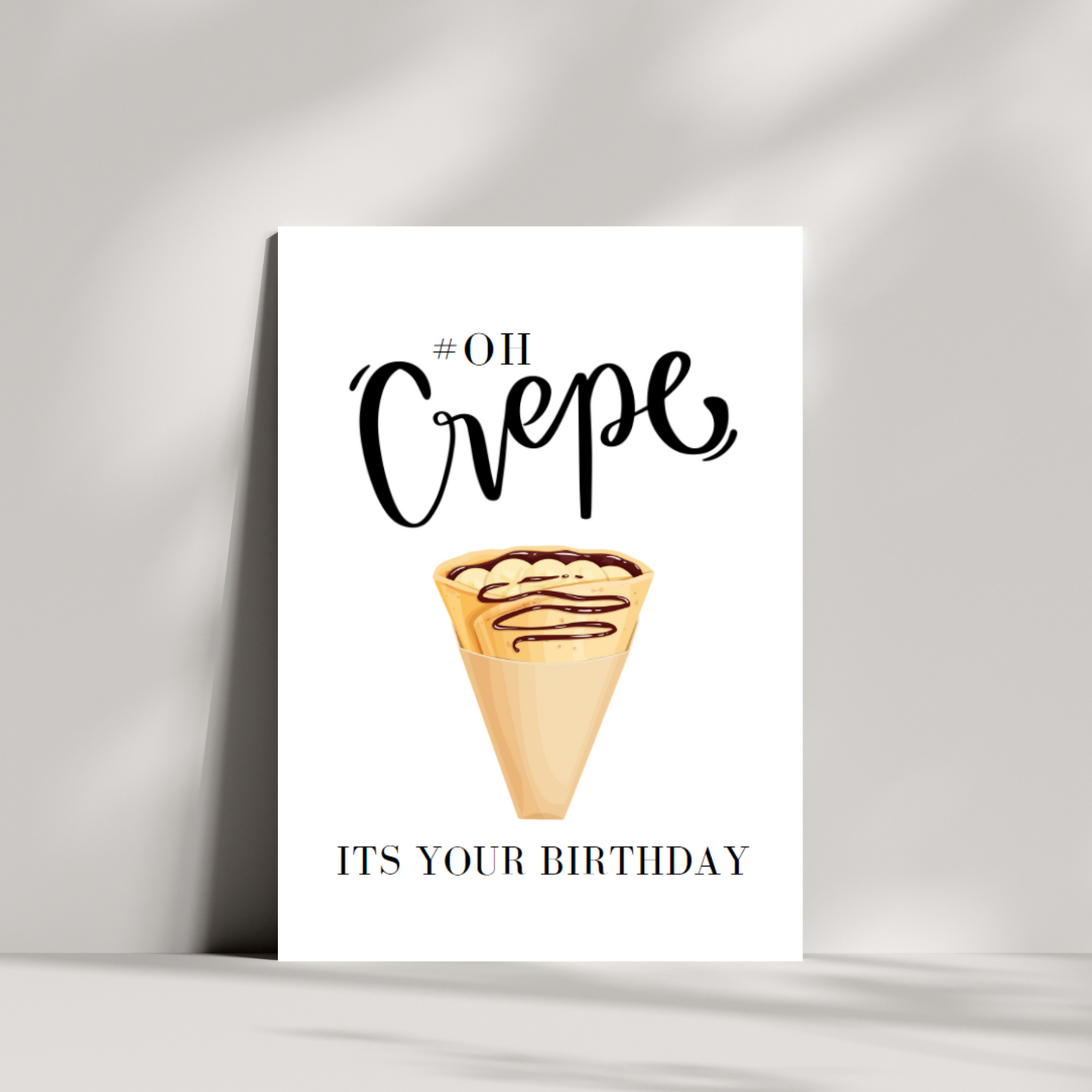 OH Crepe its your birthday