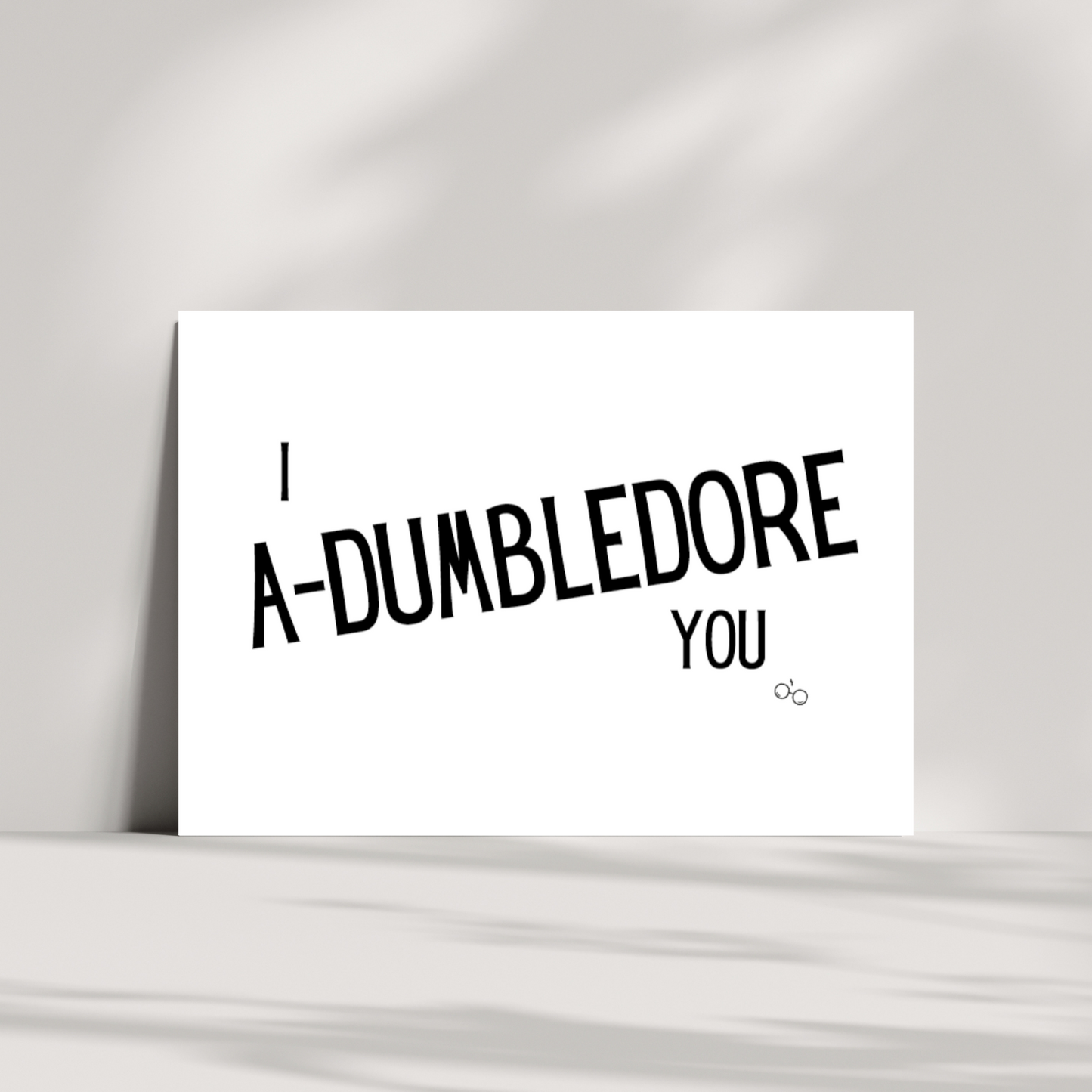 I A-Dumbledore you