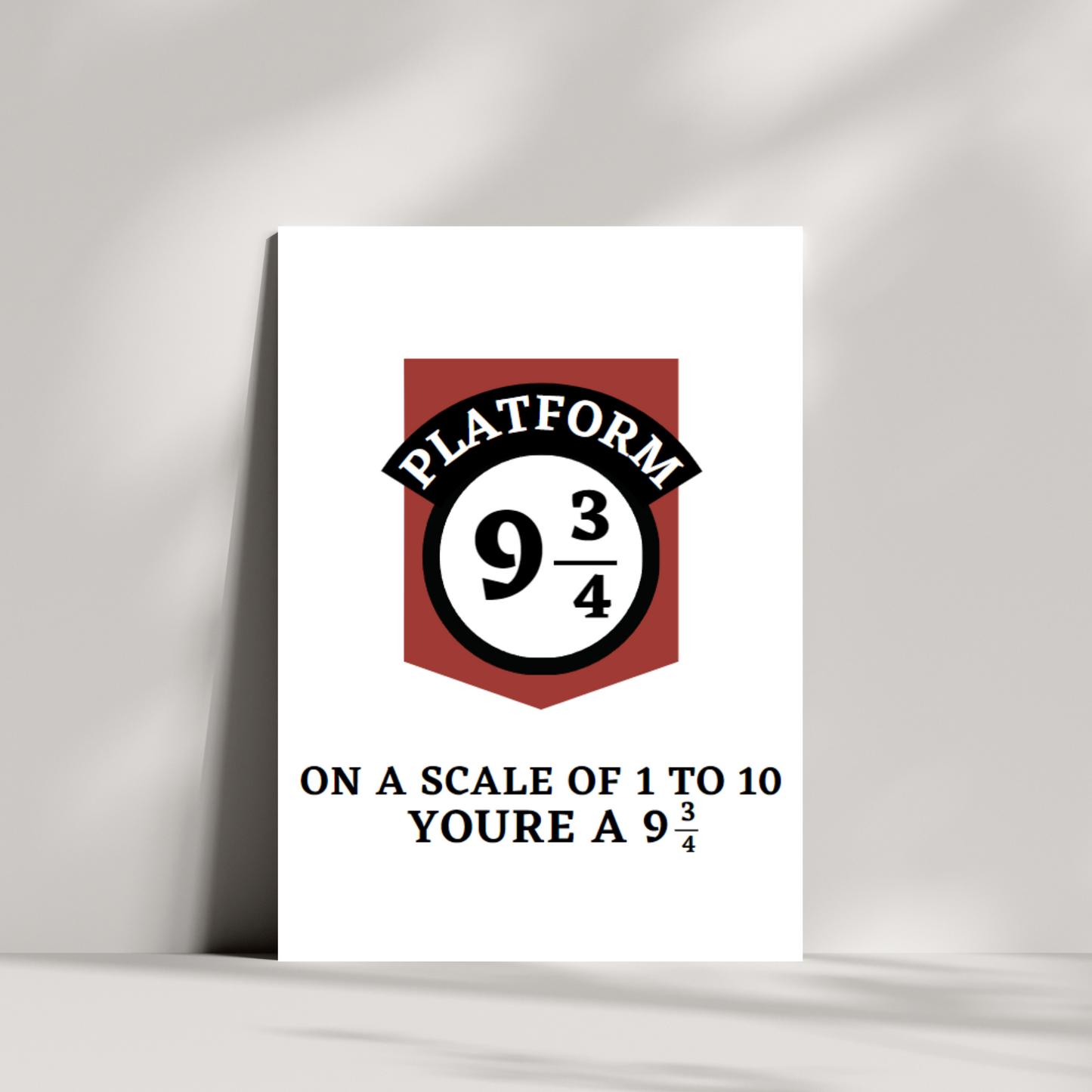 On a scale of 1 to 10 you're a 9 3/4
