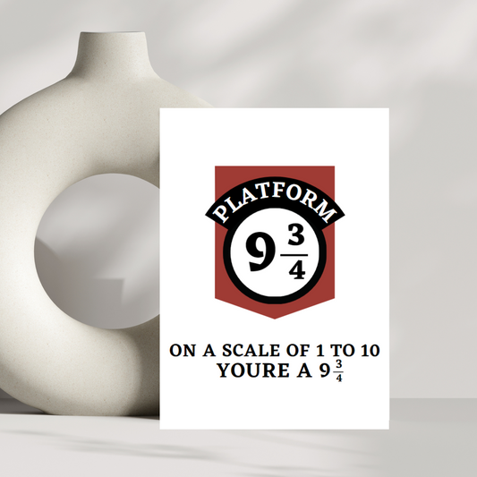 On a scale of 1 to 10 you're a 9 3/4