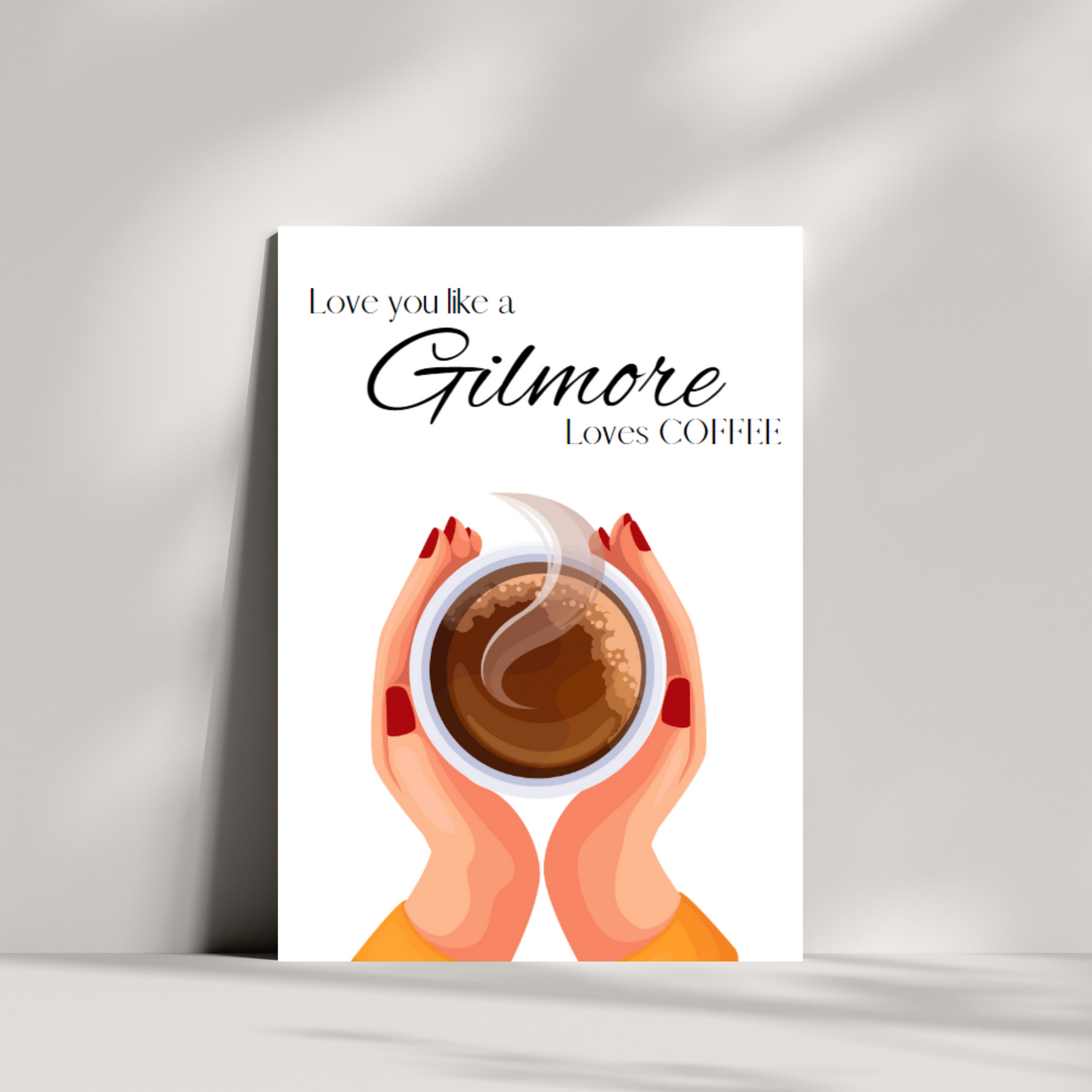 Love you like a Gilmore loves coffee
