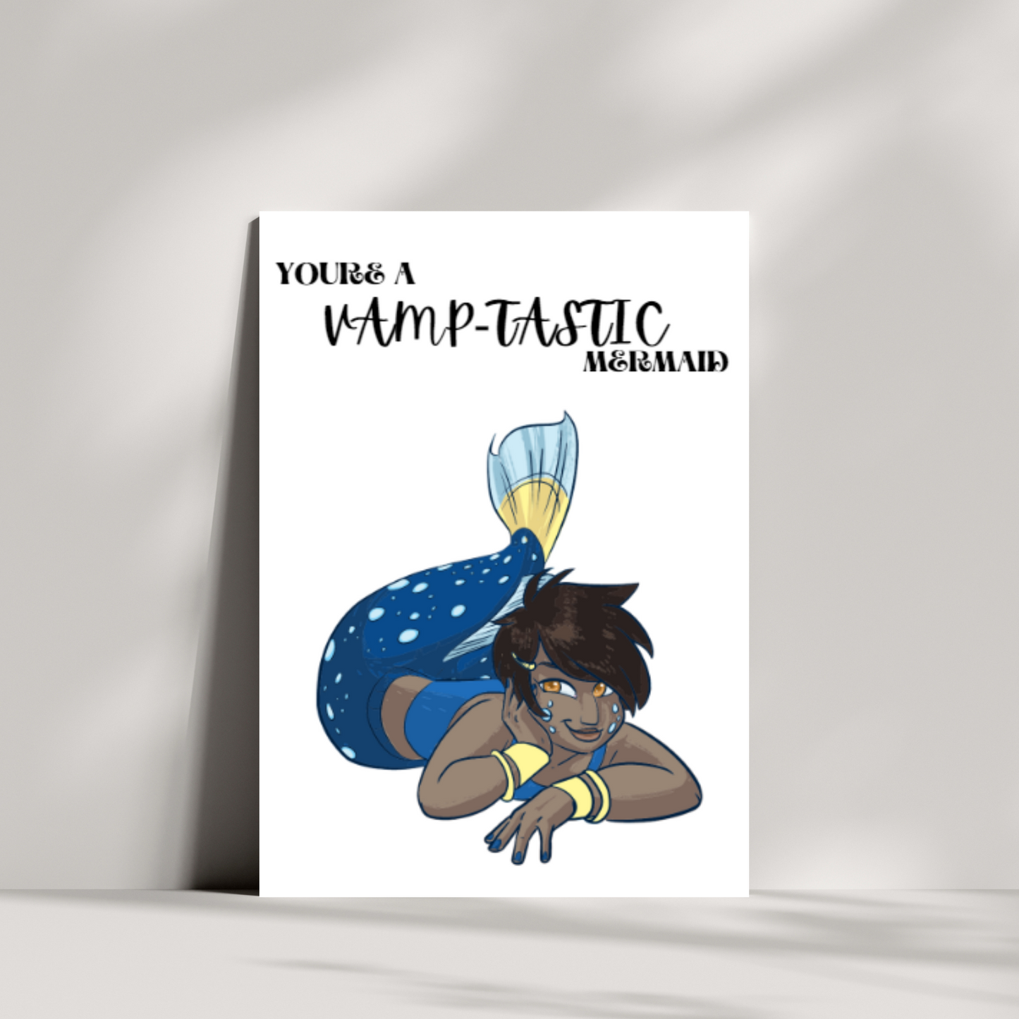 You're a vamp-tastic mermaid