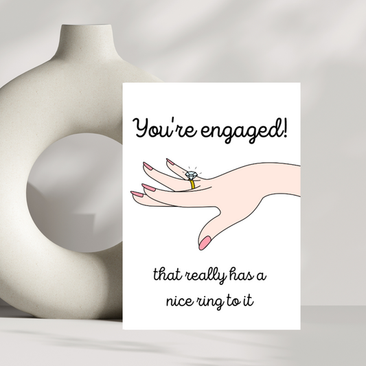 You're engaged! that really has a nice ring to it