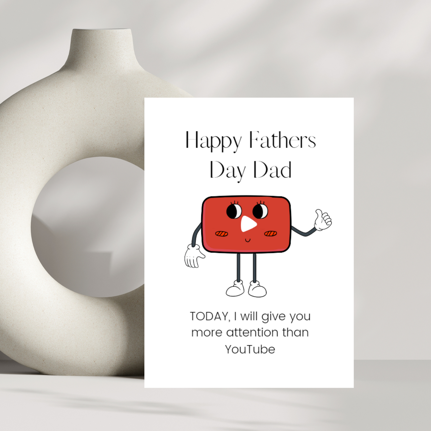 Happy Fathers day dad, today I will give you more attention than YouTube fathers day card
