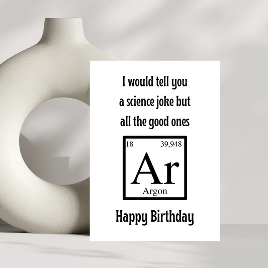 I would tell you a science joke