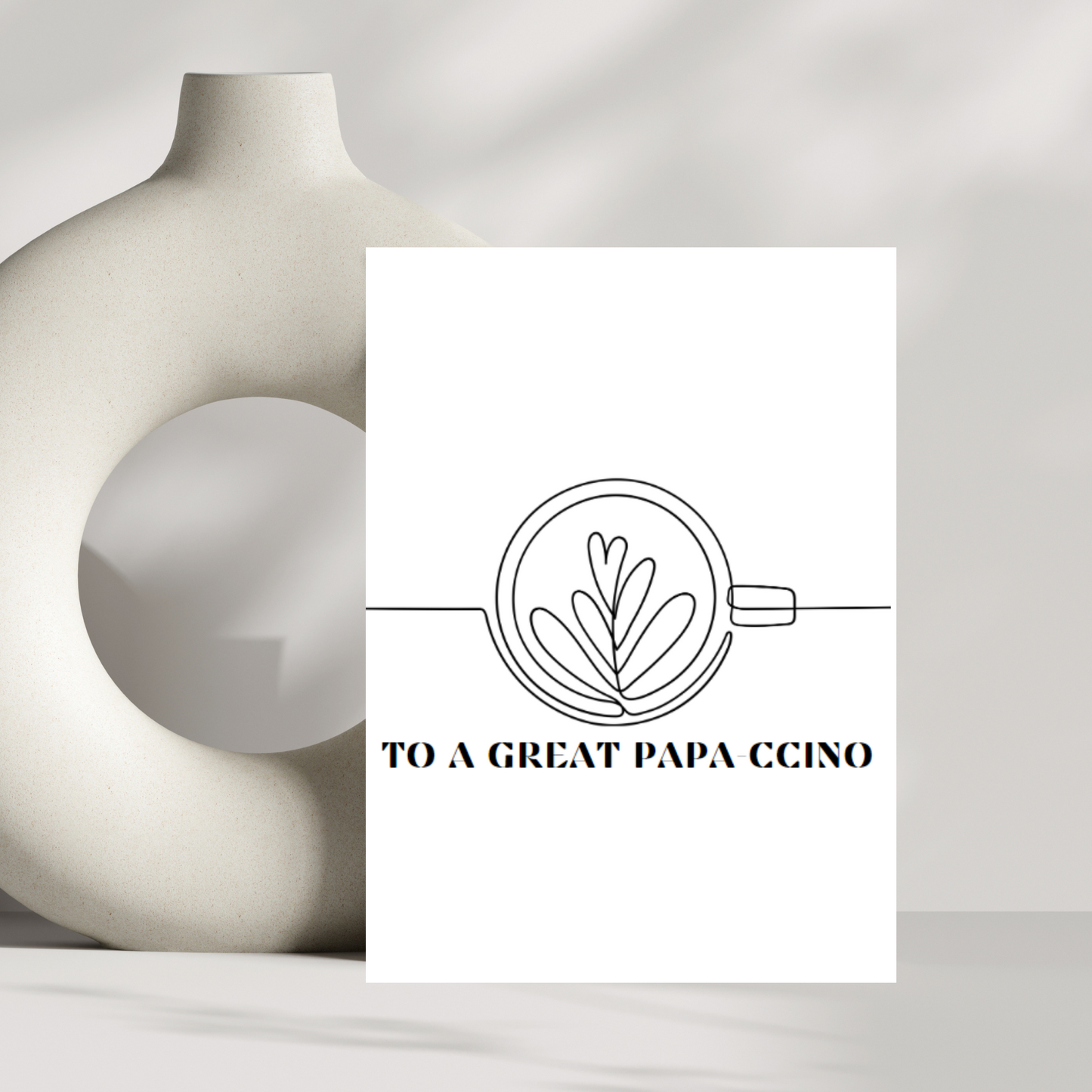 To a great papa-ccino