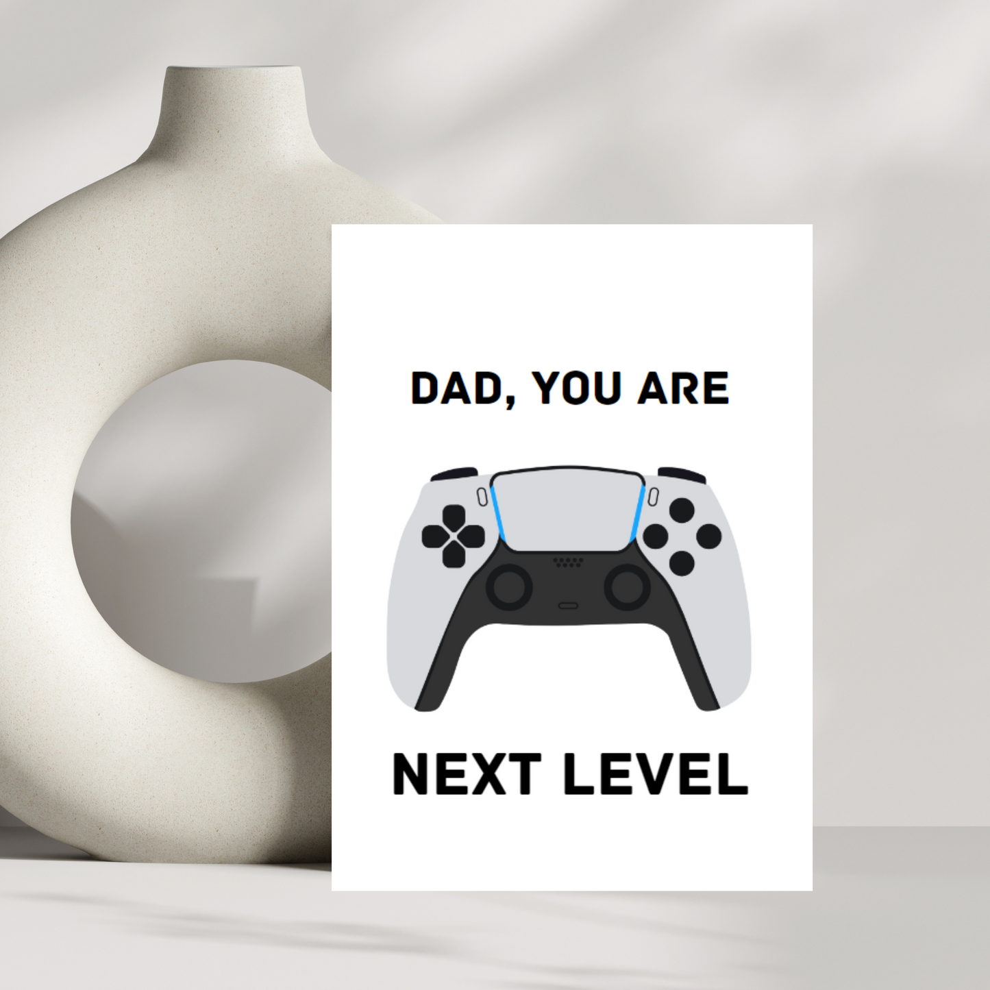 Dad, you are next level greetings card