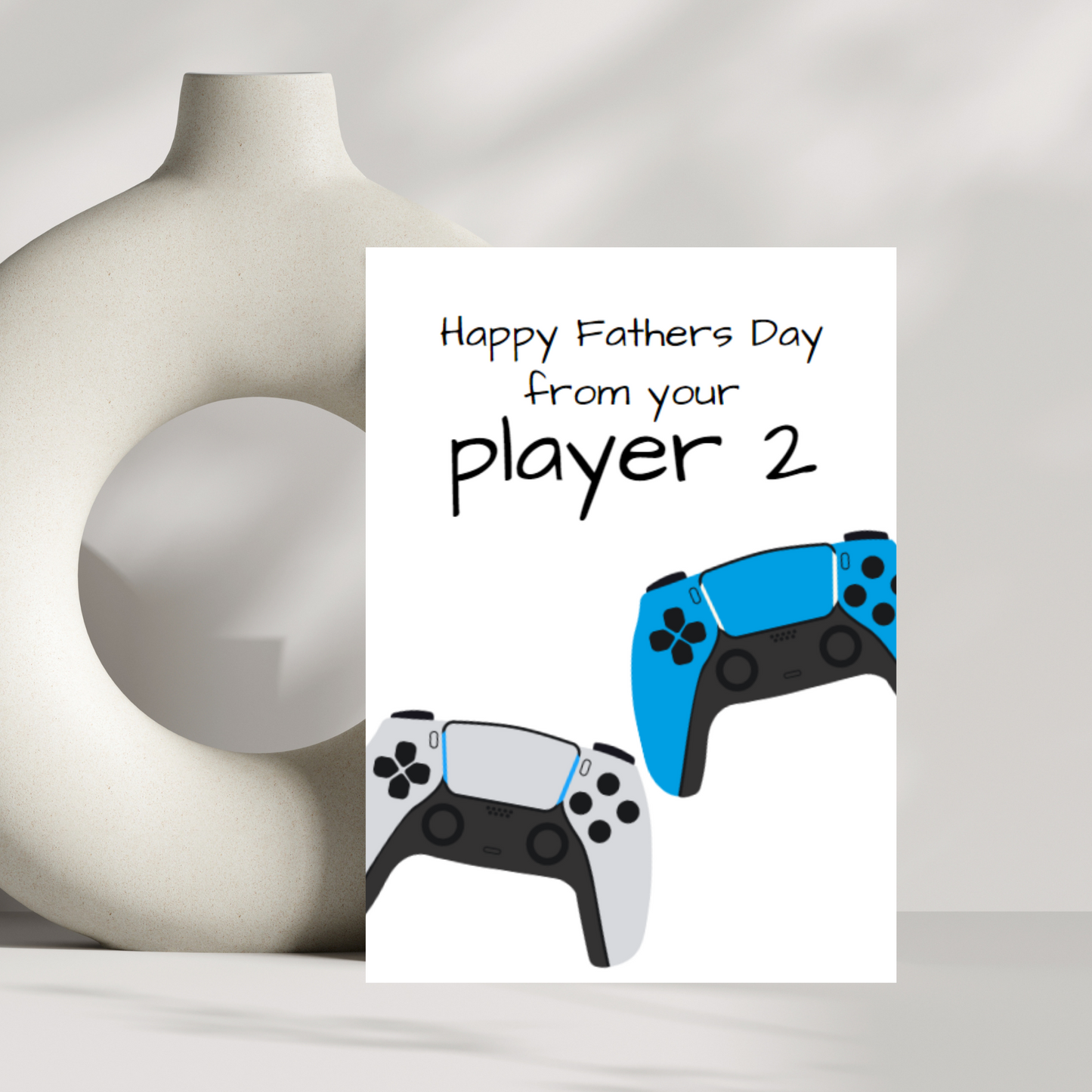 Happy fathers day from your player 2 - 2 options