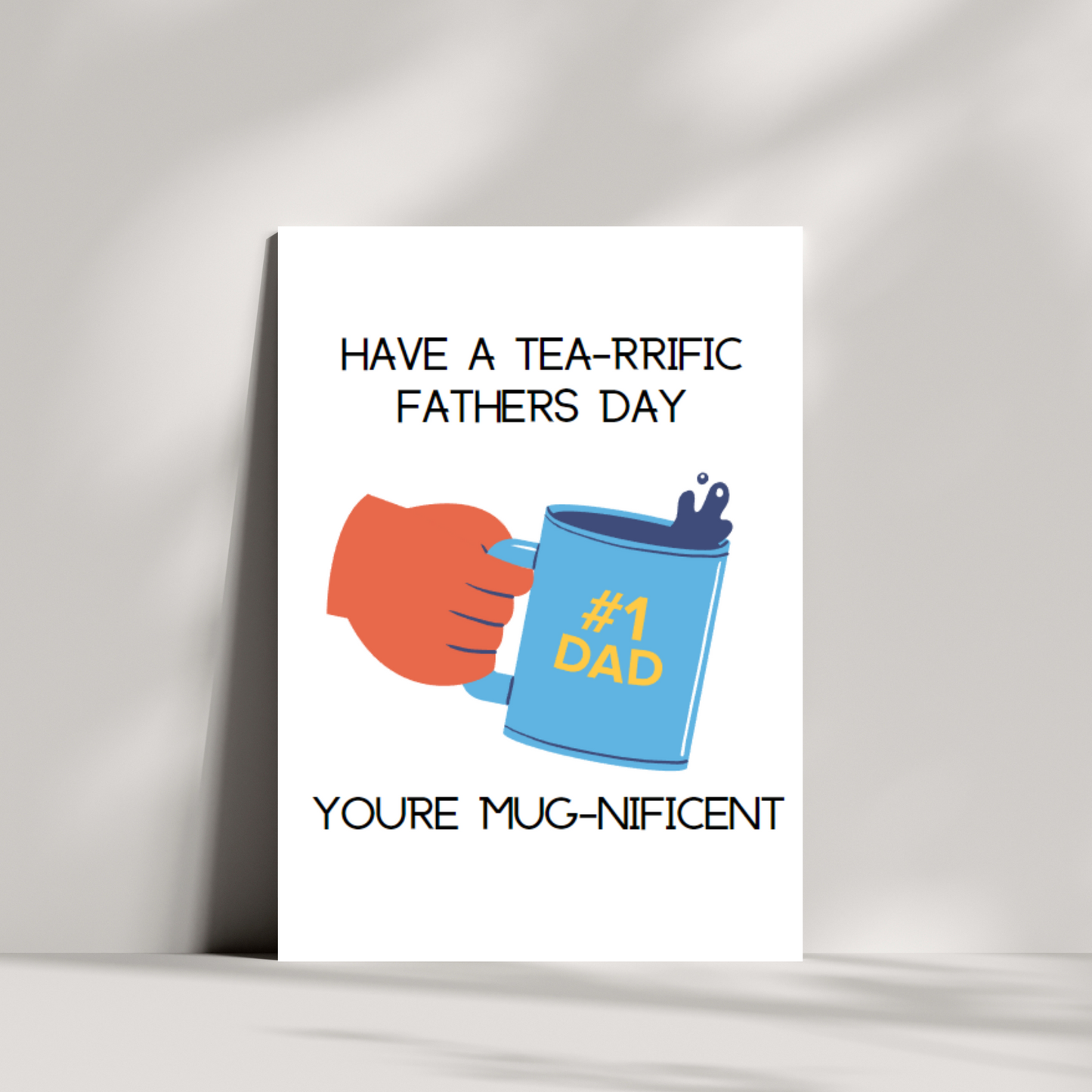 Have a tea-rrific fathers day