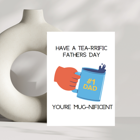 Have a tea-rrific fathers day