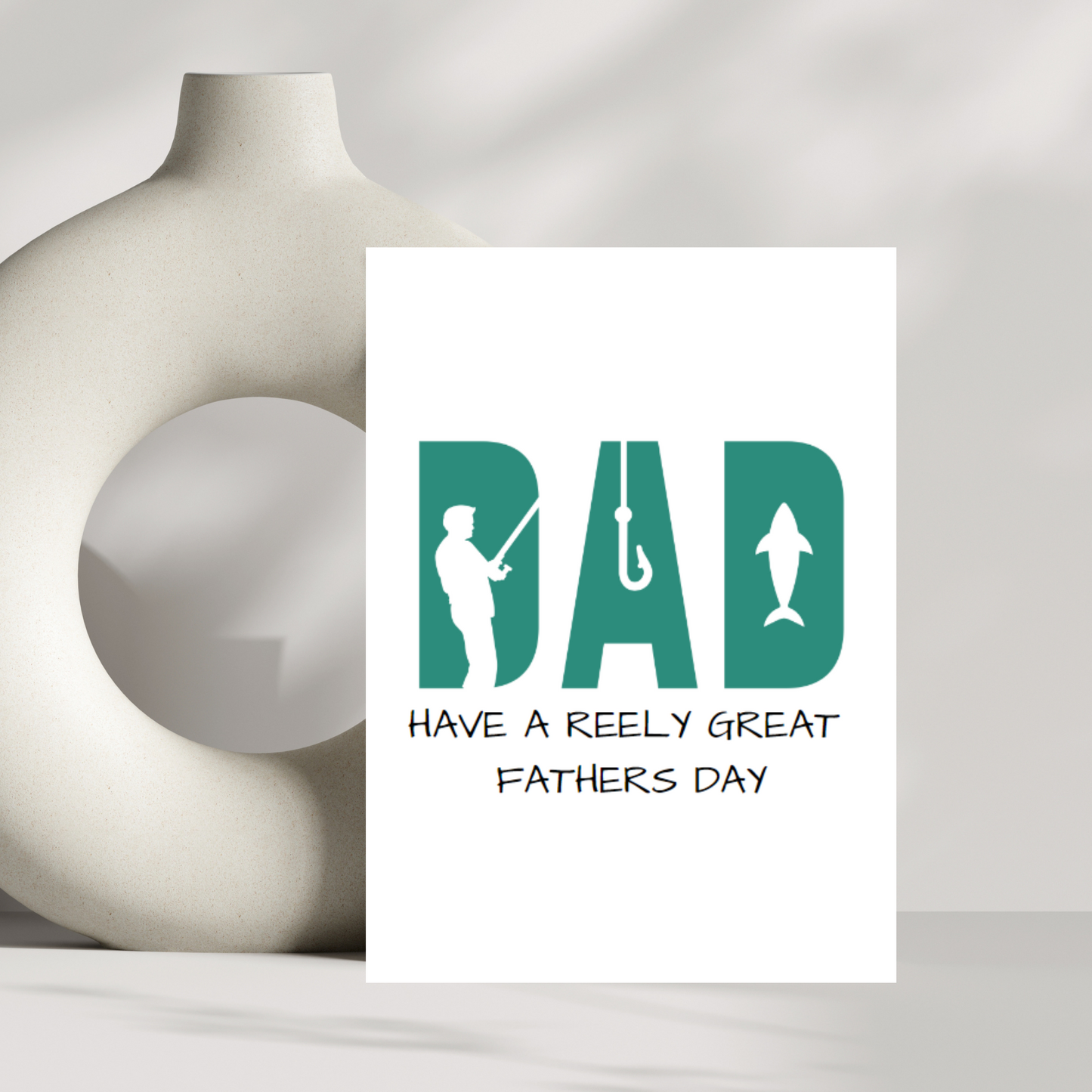DAD, have a reely great fathers day - fishing dad - fathers day card