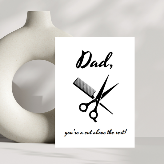 Dad, you're a cut above the rest