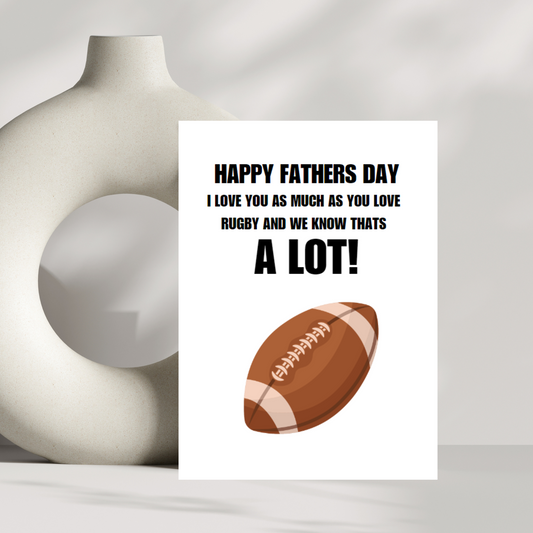 I love you as much as you love rugby