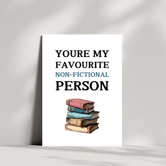 You're my favourite non-fictional person