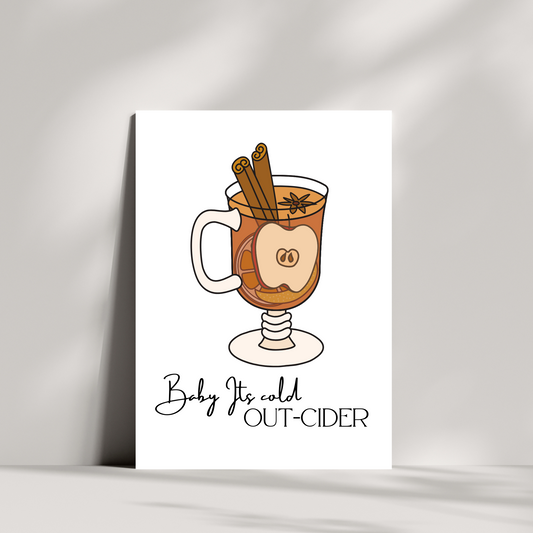 Funny Christmas Card – Baby It’s Cold Out-Cider – Cider Lover Holiday Card – Festive Pun Greeting