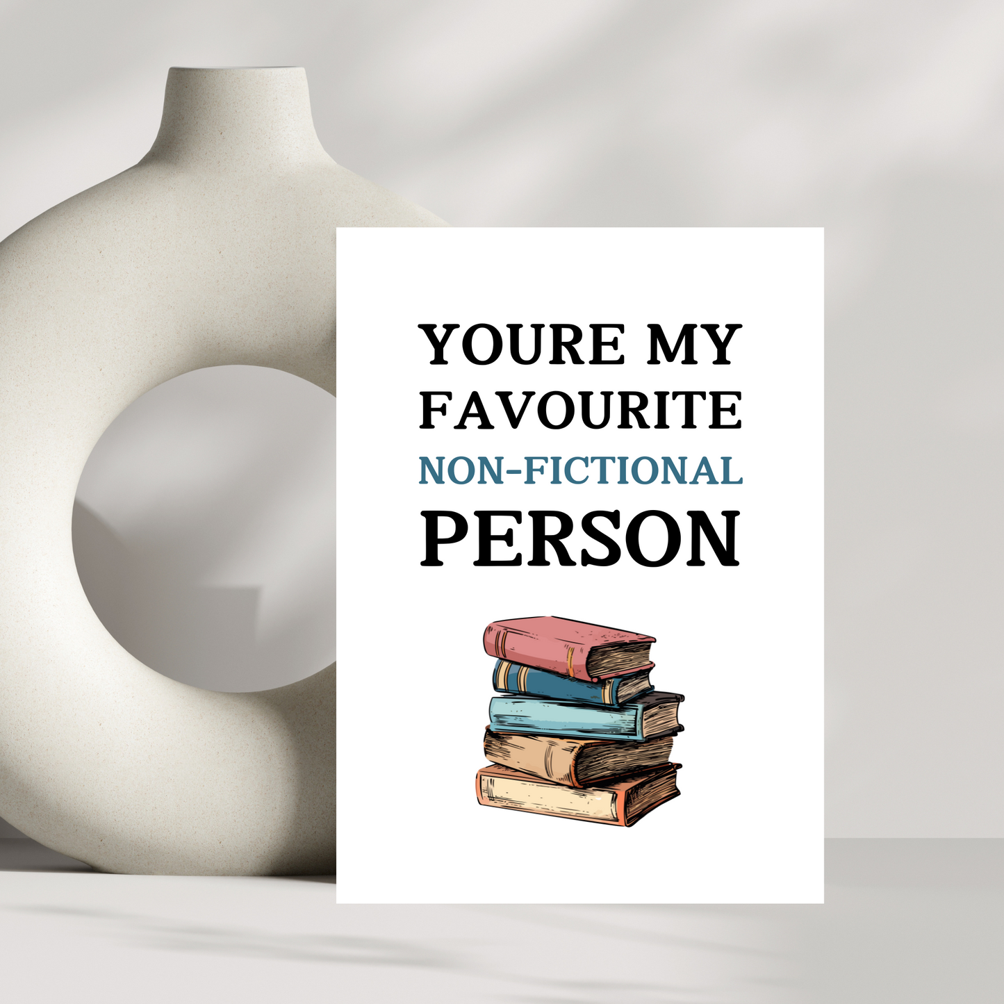 You're my favourite non-fictional person