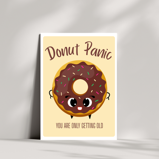 Funny Birthday Card – “Donut Panic” – Pun Birthday Card for Friends or Family