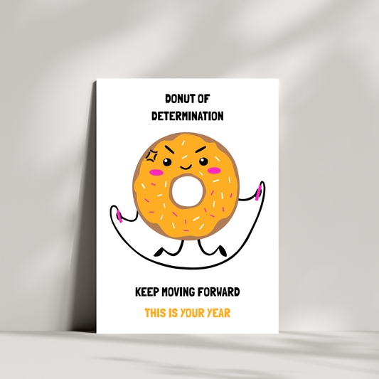 Funny Motivational Card – “Donut of Determination” – Encouragement Card for Exams, New Job or Tough Days
