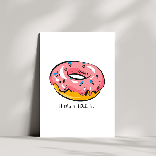 Funny Thank You Card – “Thanks a Hole Lot!” – Donut Pun Card for Appreciation & Gratitude