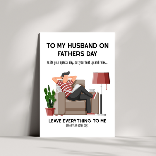 Funny Father’s Day Card for Husband – “Leave Everything to Me (Like Every Other Day)” – Humorous Card from Wife
