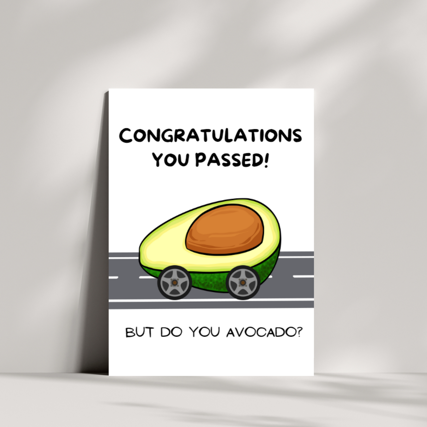 Congratulations you passed! but do you avocado?