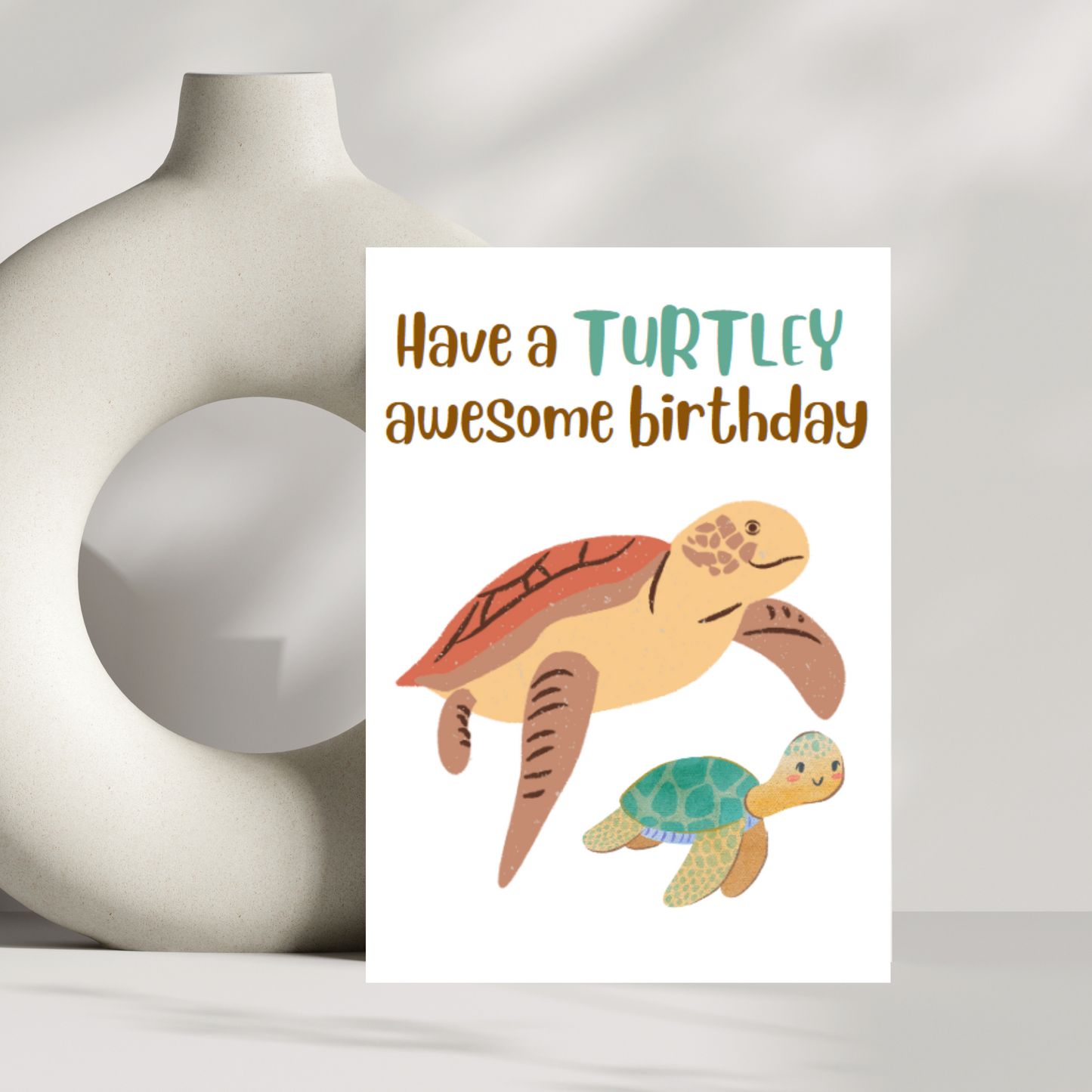 Have a turtley awesome birthday