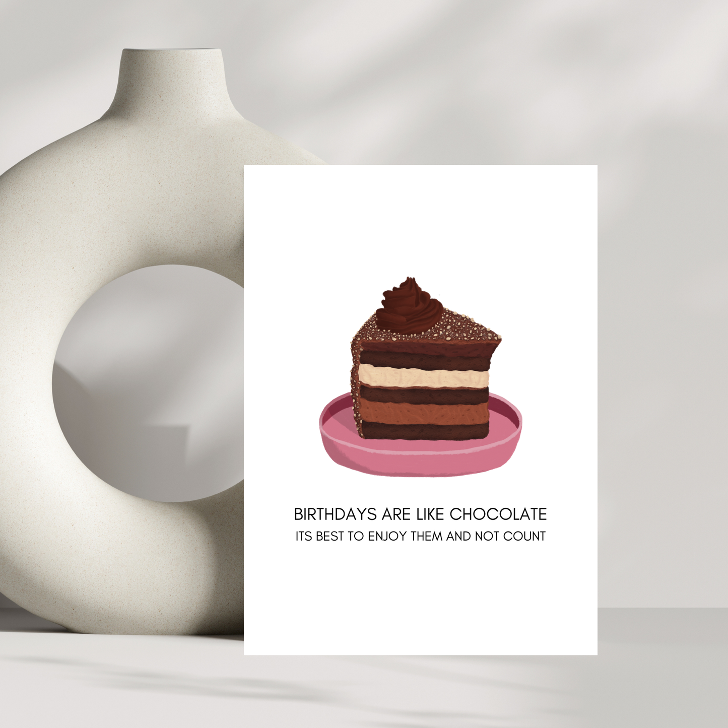 Birthdays are like chocolate