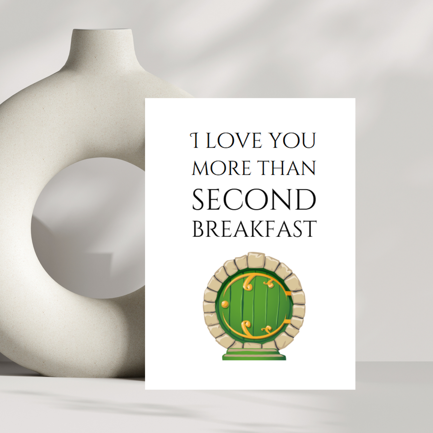 I love you more then second breakfast