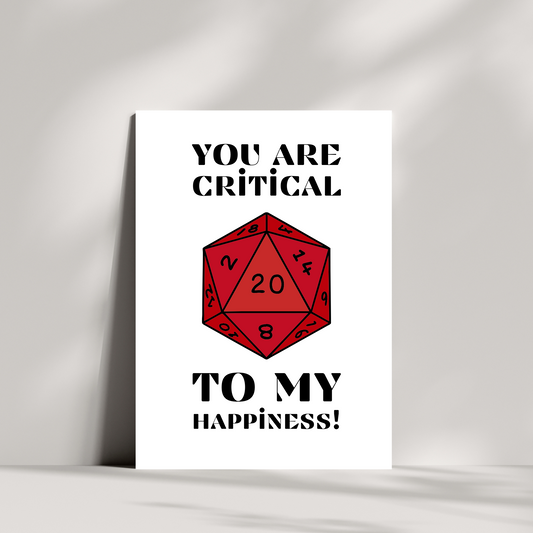 You are critical to my happiness