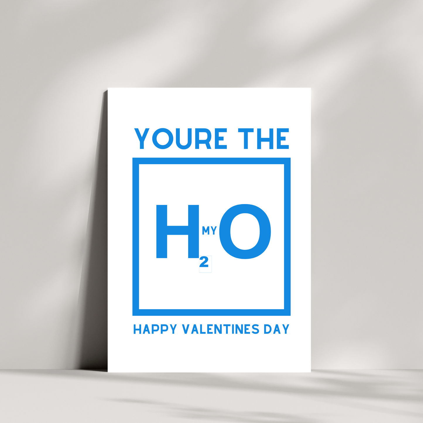 You're the H2 my O