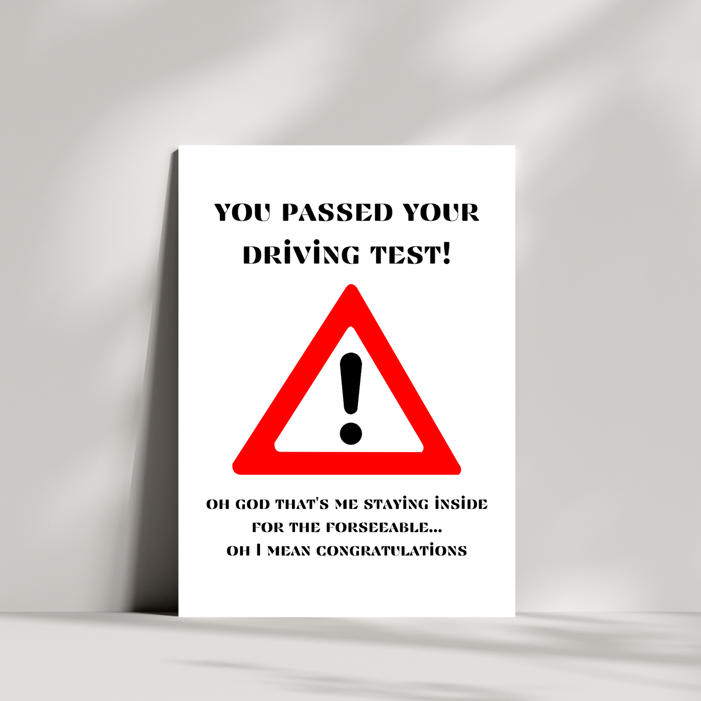 You passed your driving test!