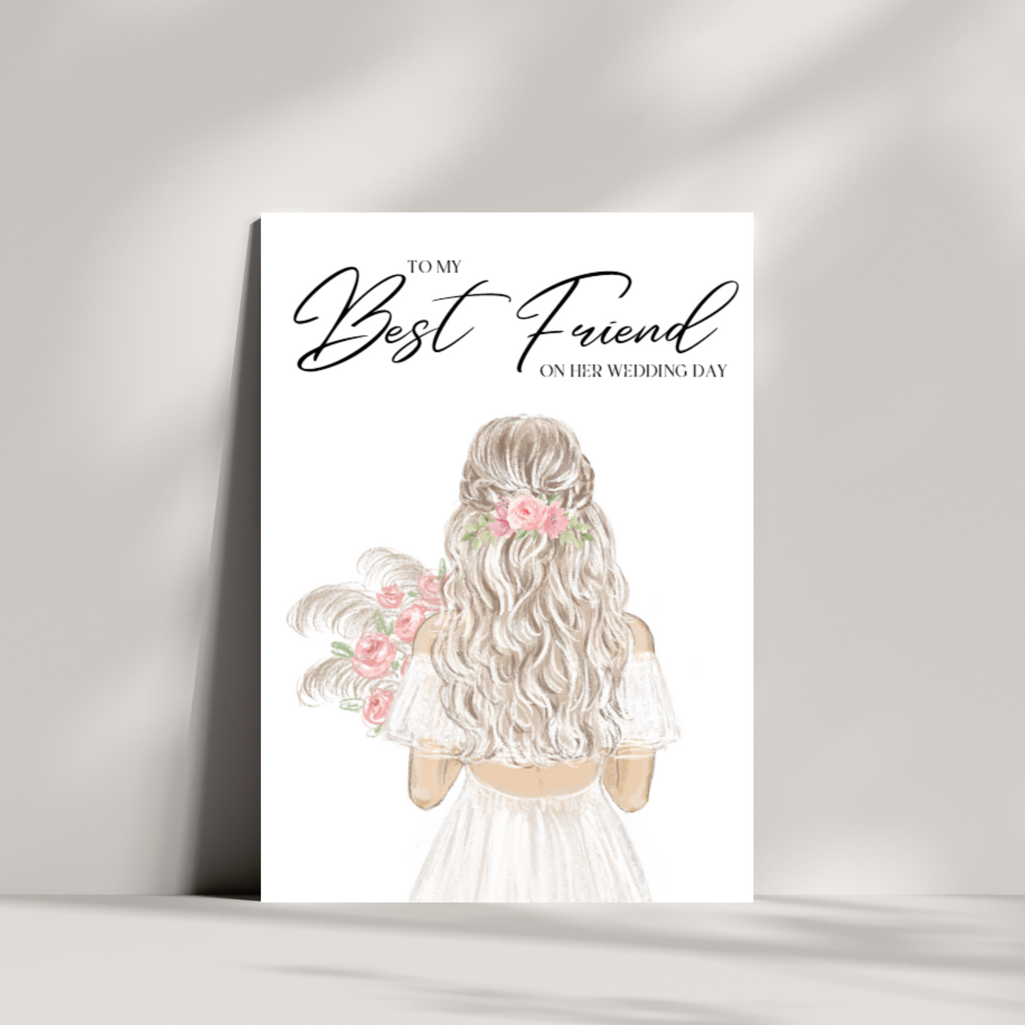 To my best friend on her wedding day