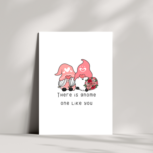 There is gnome one like you