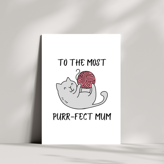 To the most Purr-fect mum birthday/mothers day card