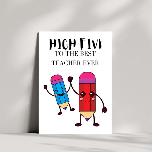 High five to the best teacher ever - thank you teacher greetings card