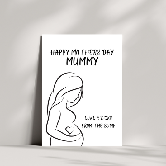 Happy mothers day mummy love and kicks from bump Mothers day card
