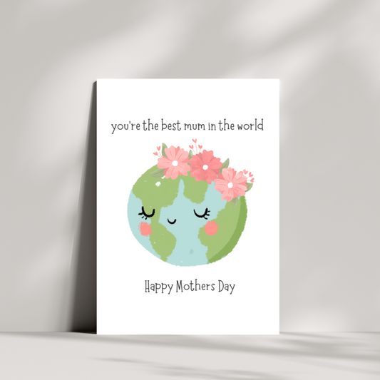 You're the best mum in the world - Mothers day card