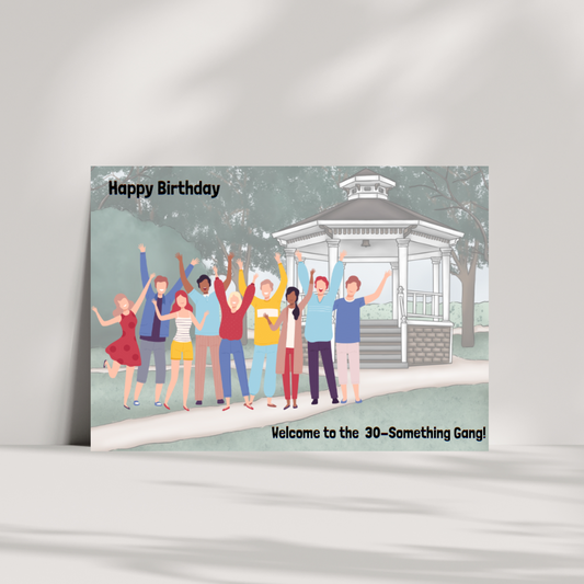 Welcome to the 30-something gang! birthday card