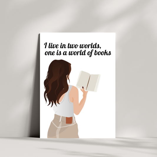 I live in two worlds and one is a world of books birthday card
