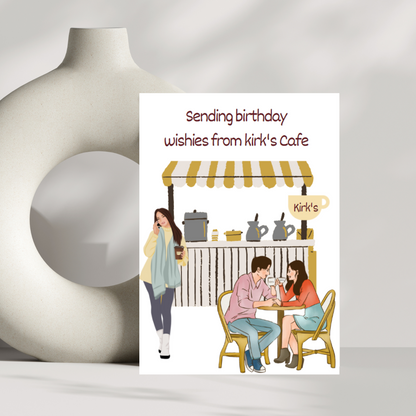 Sending birthday wishes from Kirks café birthday card