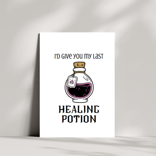 Ide give you my last healing potion valentines day card