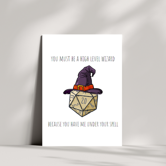 You must be a high level wizard because you have me under your spell valentines day card