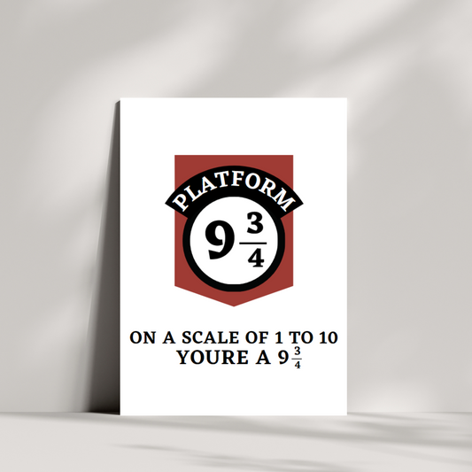 On a scale of 1 to 10 you're a 9 3/4 - valentines day card