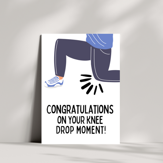 Congratulations on your knee drop moment engagement card