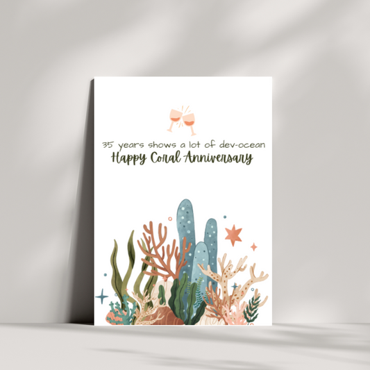 35 years shows a lot of dev-ocean - Happy coral anniversary greetings card