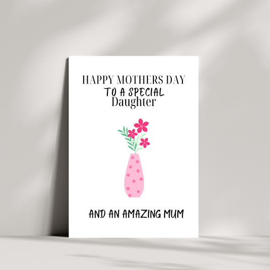 Happy mothers day to a special daughter card